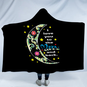 I Love You To The Moon And Back SWLM5459 Hooded Blanket