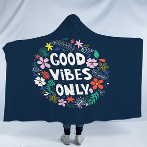 Floral Good Vibes Only SWLM5489 Hooded Blanket