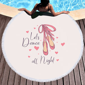 Let's Dance All Night SWST6216 Round Beach Towel