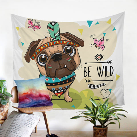 Image of Be Wild Tribal Pug Tapestry - Beddingify