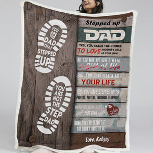 To My Stepped Up Dad Fleece Blanket SWMT9749