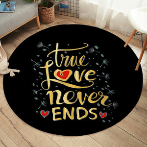 True Love Never Ends SW2072 Round Rug