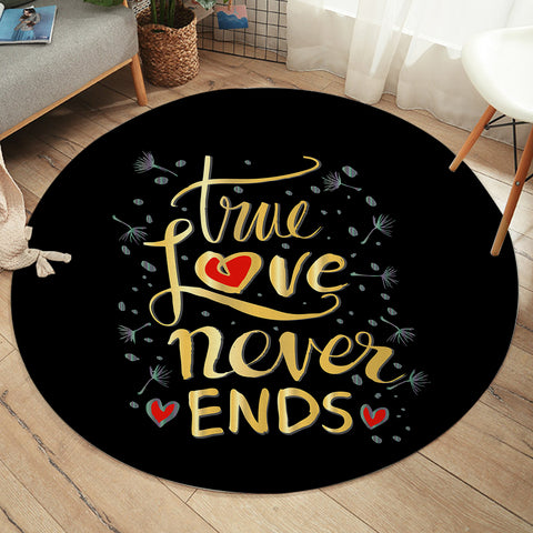 Image of True Love Never Ends SW2072 Round Rug