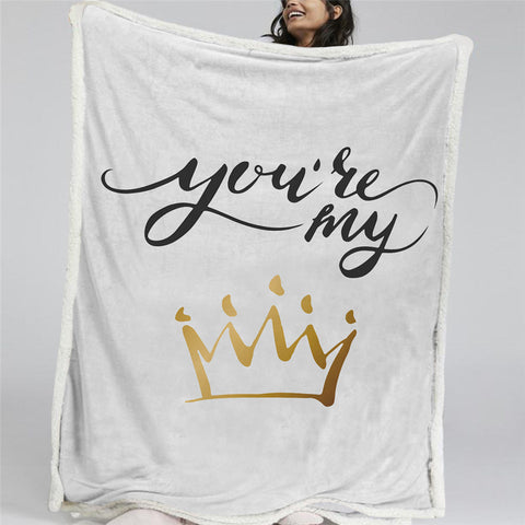Image of You Are My Queen Sherpa Fleece Blanket