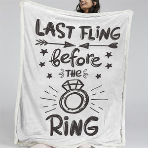 Last Fling Before The Ring Sherpa Fleece Blanket