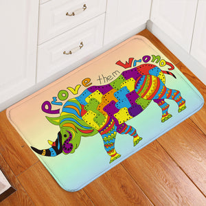 Prove Them Wrong Rhino Door Mat