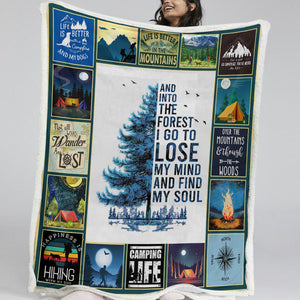 Camping Life I Go To Lose My Mind And Find My Soul Fleece Blanket SWMT9755