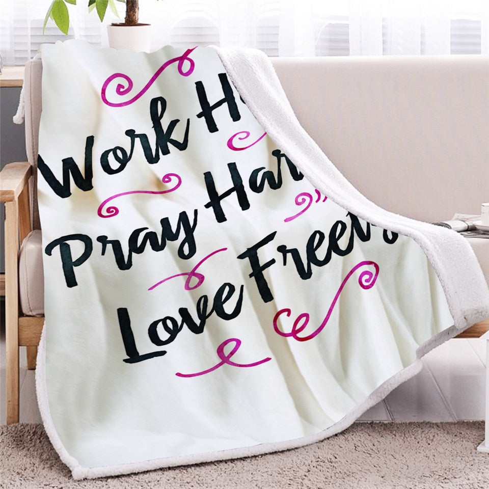 Work Hard Pray Harder Love Freely Sherpa Fleece Blanket