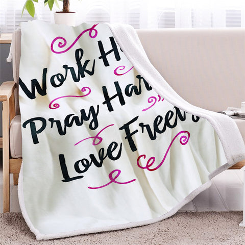 Image of Work Hard Pray Harder Love Freely Sherpa Fleece Blanket