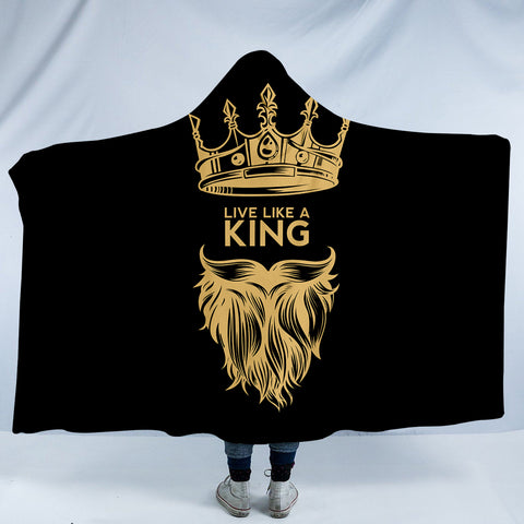 Image of Live Like A King SW0517 Hooded Blanket