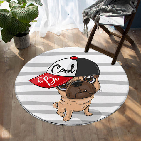 Image of Be Cool Pug SW0309 Round Rug