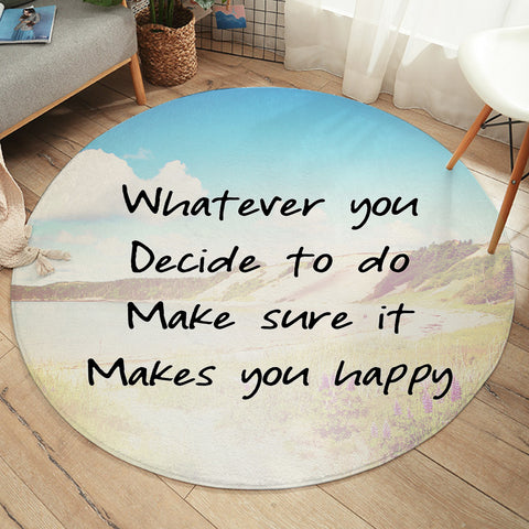Image of Life Quote SW2056 Round Rug