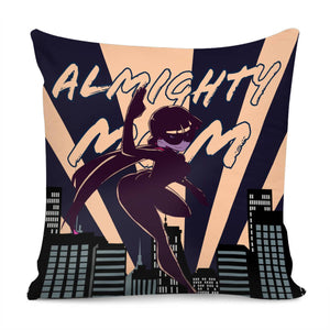 Almighty Mom Pillow Cover