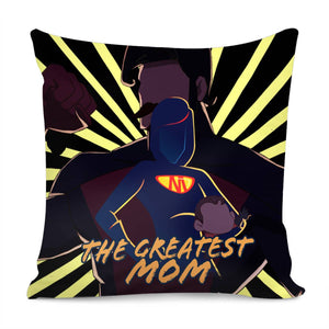 The Greatest Mom Pillow Cover