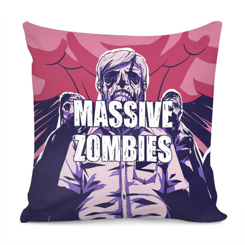 Image of Zombies And Nuclear Explosions And Doomsday And Light And Smoke And Fonts Pillow Cover