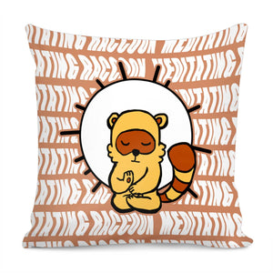 Animals And Raccoons And Fonts And Sun And Meditation Pillow Cover