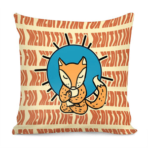 Animals And Foxes And Fonts And Sun And Meditation Pillow Cover