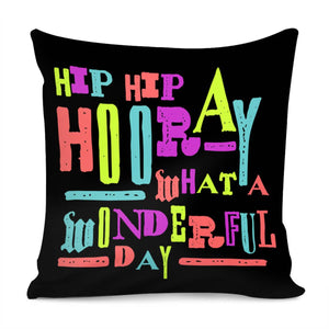 Hip Hip Hooray Pillow Cover