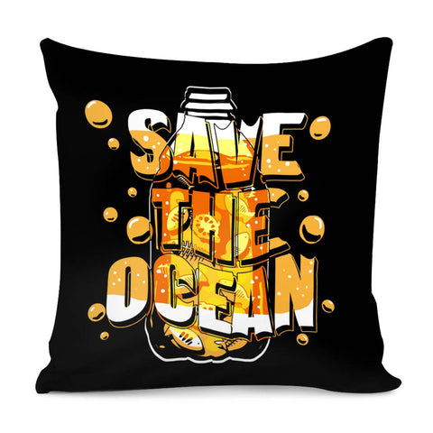 Image of Plastic Trash And Bubbles And Fonts And Ocean And Fish Pillow Cover