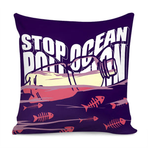 Plastic Trash And Ocean And Font And Fish Bones Pillow Cover