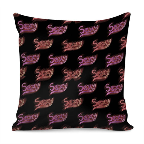 Image of Sexy Words Motif Print Pattern Pillow Cover