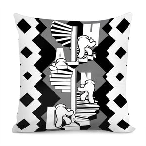 Hand And Stairs And Font And Geometry Pillow Cover