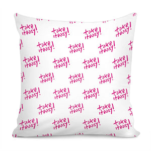 Hand Draw Take It Easy Text Motif Pattern Pillow Cover