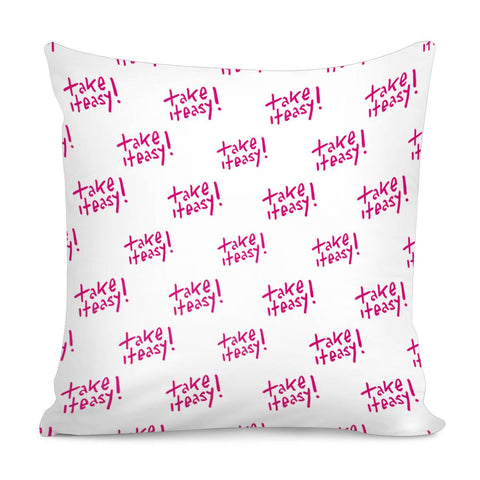 Image of Hand Draw Take It Easy Text Motif Pattern Pillow Cover