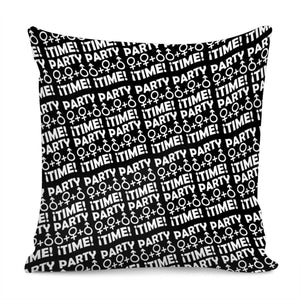 Party Time Concept Typographic Pattern Pillow Cover