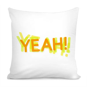 Yeah Typography Design Print Pillow Cover