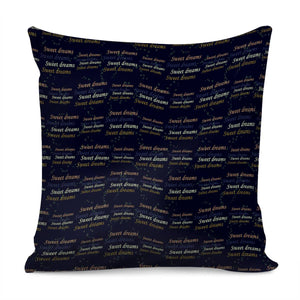 Sweet Dreams Phrase Motif Typographic Pattern Pillow Cover