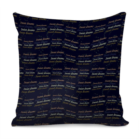 Image of Sweet Dreams Phrase Motif Typographic Pattern Pillow Cover