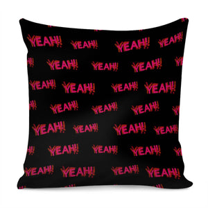 Yeah Typography Design Print Pillow Cover