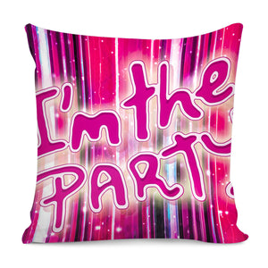 Party Concept Typographic Design Pillow Cover