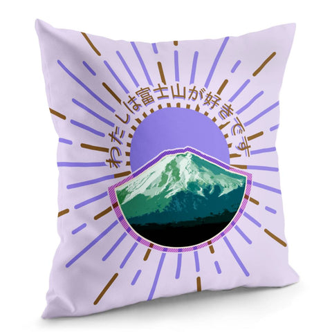 Image of Mount Fuji And Font And Light And Sun Pillow Cover