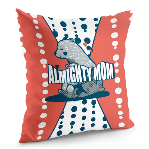 Image of Mother'S Day And Bear And Stars And Love And Fonts And Polka Dots Pillow Cover