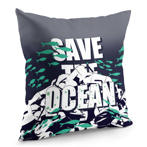 Image of Plastic Trash And Ocean And Fonts And Fish Pillow Cover