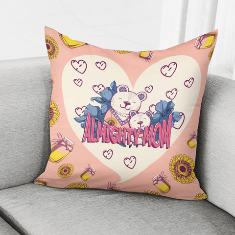 Image of Mother'S Day And Bear And Flowers And Honey And Sunflowers And Hearts And Fonts Pillow Cover