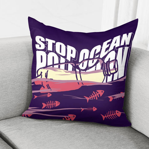 Image of Plastic Trash And Ocean And Font And Fish Bones Pillow Cover