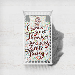 Gonna give thanks for every little thing SWCC1835 Crib Bedding, Crib Fitted Sheet, Crib Blanket