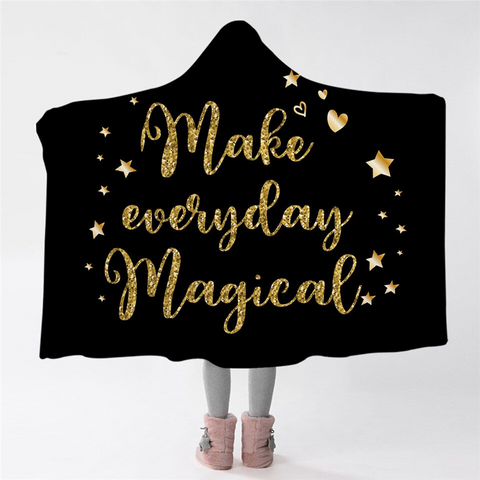 Image of Make Everyday Magical Hooded Blanket