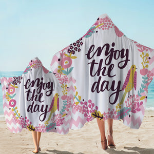 Enjoy The Day Hooded Towel