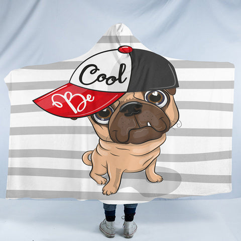 Image of Be Cool Pug SW0309 Hooded Blanket