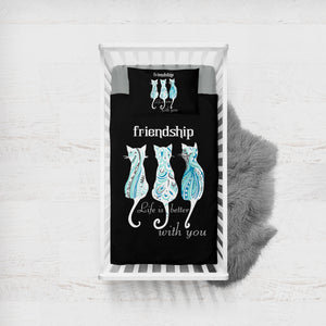 Cats Friendship - Life Is Better With You SWCC5331 Crib Bedding, Crib Fitted Sheet, Crib Blanket