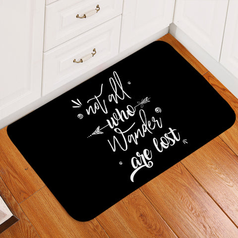 Image of Quote Not All Who Wander Are Lost  SWDD4505 Door Mat