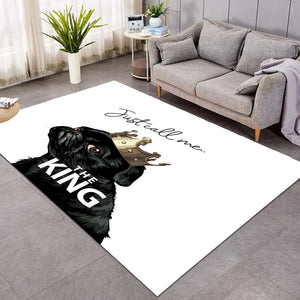 Just Call Me The King - Black Pug Crown  SWDD4645 Rug