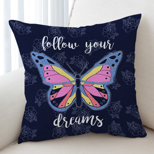 Follow Your Dream SWKD1019 Cushion Cover