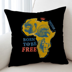 Born To Be Free SWKD1829 Cushion Cover