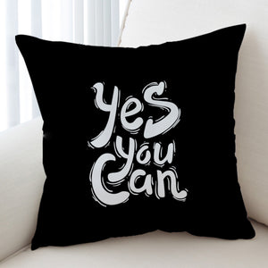 B&W Typo Yes You Can SWKD4603 Cushion Cover