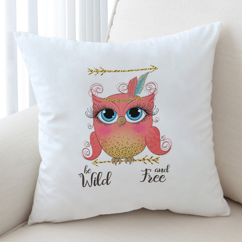 Image of Wild & Free - Pink Owl SWKD6212 Cushion Cover